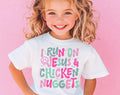 Pre Order I run on Jesus & Chicken Nuggets